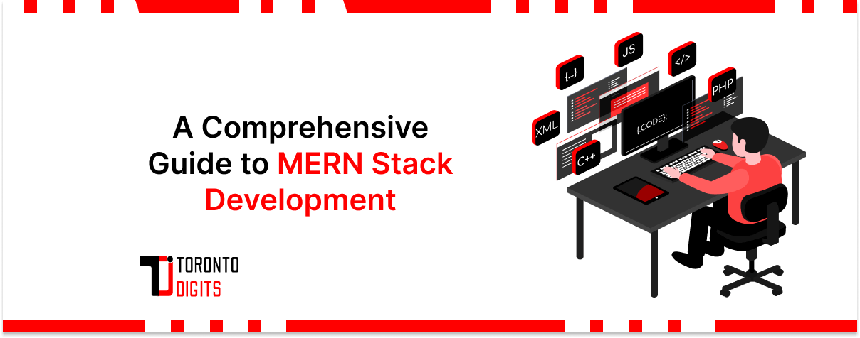 A Comprehensive Guide to MERN Stack Development