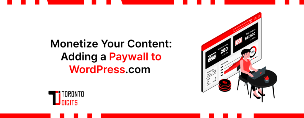 Monetize Your Content: Adding a Paywall to WordPress.com