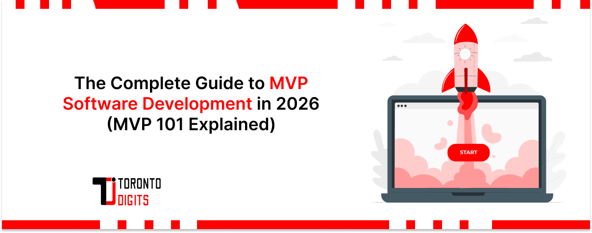 The Complete Guide to MVP Software Development in 2026 (MVP 101 Explained)