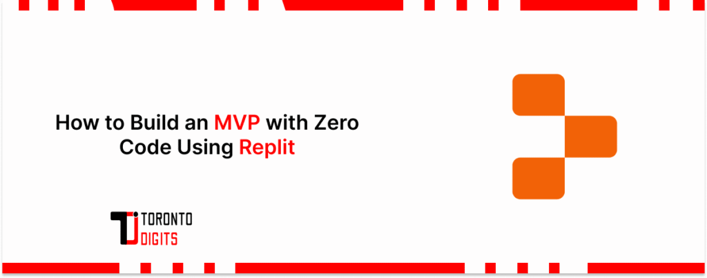 How to Build an MVP with Zero Code Using Replit