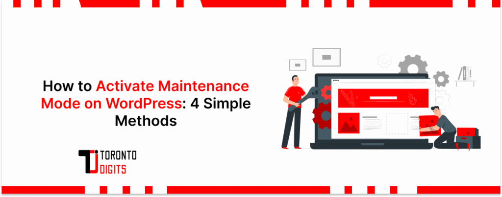 How to Activate Maintenance Mode on WordPress: 4 Simple Methods