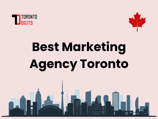 Best Marketing Agency Toronto