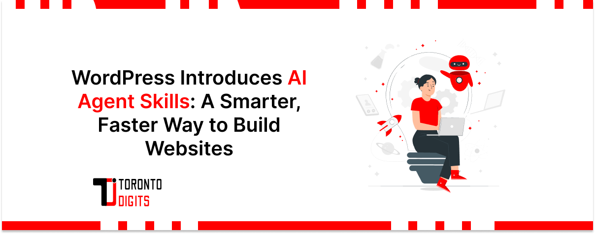 WordPress Introduces AI Agent Skills: A Smarter, Faster Way to Build Websites